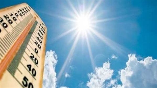 العظمى بالقاهرة تصل 36.. درجات الحرارة المتوقعة حتى الأحد المقبل