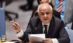 مندوب فلسطين بالأمم المتحدة: الحياة والبقاء الفلسطيني يتعرضان لخطر جسيم