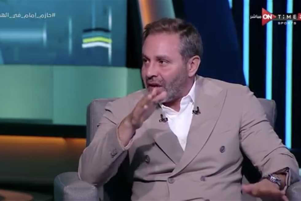 «الناس لما صدقت تخلص عليه».. رسائل نارية من حازم إمام بشأن نجم منتخب مصر
